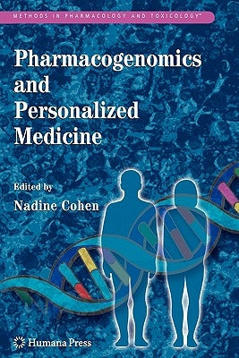 Pharmacogenomics and Personalized Medicine by Cohen, Nadine