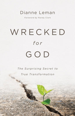 Wrecked for God by Leman, Dianne