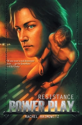 Power Play: Resistance by Haimowitz, Rachel