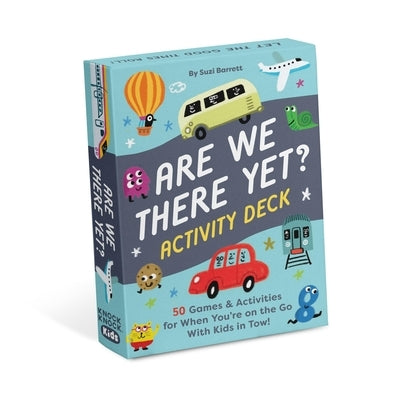 Are We There Yet? Activity Deck: 50 Games & Activities for When You're on the Go with Kids in Tow! by Barrett, Suzi