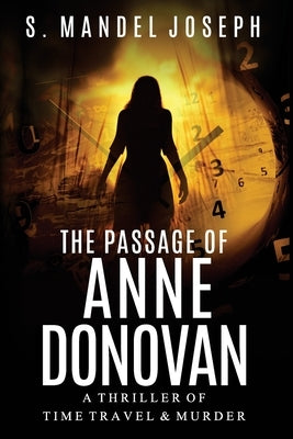 Passage: A Time Travel Thriller by Joseph, S. Mandel