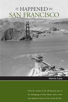 It Happened in San Francisco by Cass, Maxine