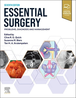 Essential Surgery: Problems, Diagnosis and Management by Quick, Clive R. G.