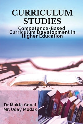 Curriculum Studies by Modak, Goyal