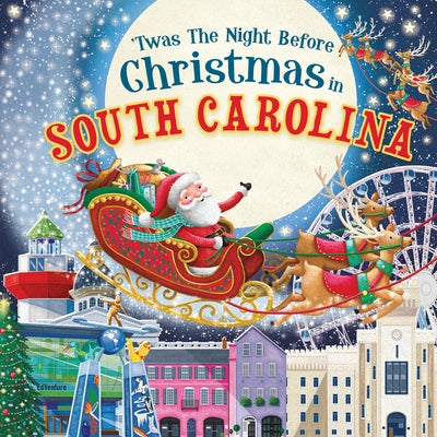 'Twas the Night Before Christmas in South Carolina by Parry, Jo