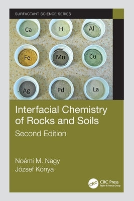 Interfacial Chemistry of Rocks and Soils by Nagy, Noémi M.
