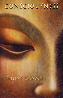 Consciousness by Canan, Janine