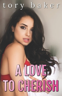 A Love to Cherish by Baker, Tory