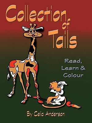 Collection of Tails: Read, Learn & Colour by Anderson, Celia