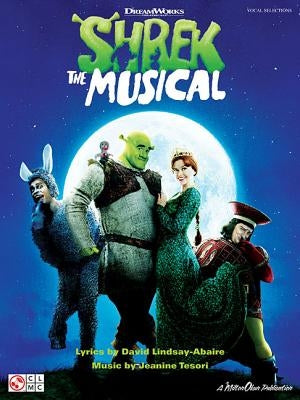 Shrek the Musical by Lindsay-Abaire, David