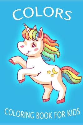 Colors: Coloring book for kids: Coloring book for kids by Bourbia, Alla