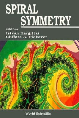 Spiral Symmetry by Hargittai, Istvan