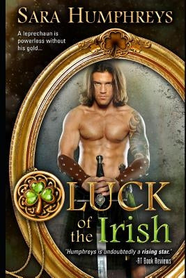 Luck of the Irish by Humphreys, Sara