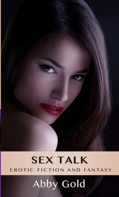 Sex Talk by Gold, Abby