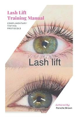 Lash Lift Training: Student Edition by Brown, Porsche