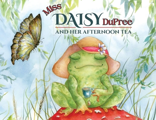 Miss Daisy Dupree and Her Afternoon Tea by Leal, Leah