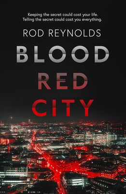 Blood Red City by Reynolds, Rod