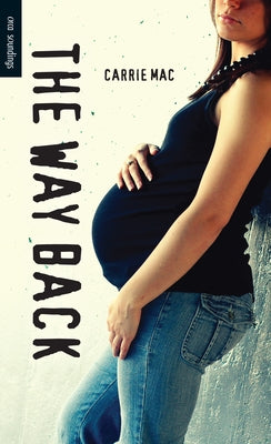 The Way Back by Mac, Carrie