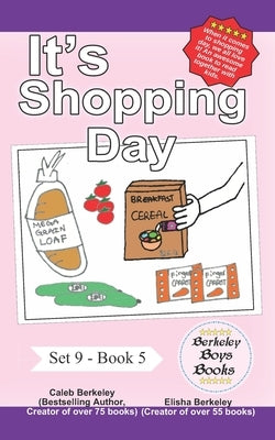 It's Shopping Day (Berkeley Boys Books) by Berkeley, Elisha