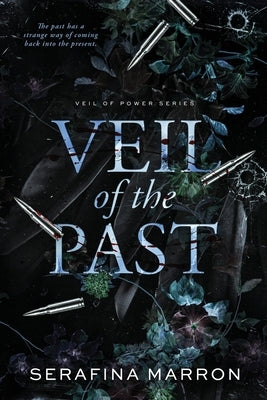 Veil of the Past by Marron, Serafina