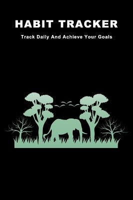 Habit Tracker: Track Daily And Achieve Your Goals by Lazyaki