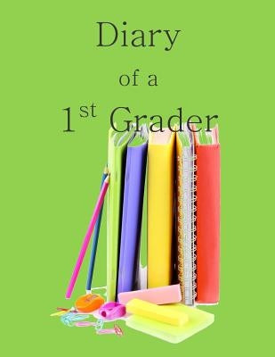 Diary of a 1st Grader: A Write and Draw Diary of Your 1st Grader by Birthday Decorations in All Departments