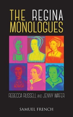 The Regina Monologues by Russell, Rebecca