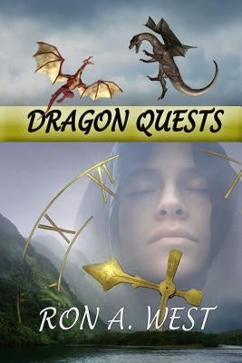 Dragon Quests by West, Ron a.