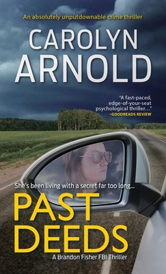 Past Deeds: An absolutely unputdownable crime thriller by Arnold, Carolyn