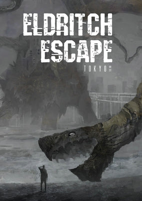 Eldritch Escape: Tokyo Trpg by Takizato, Fuyu