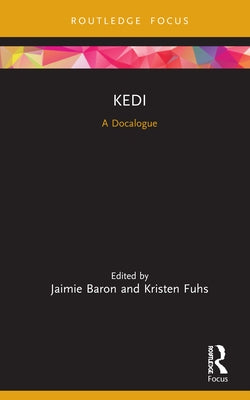 Kedi: A Docalogue by Baron, Jaimie
