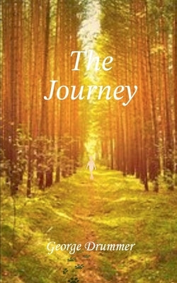 The Journey by Drummer, George