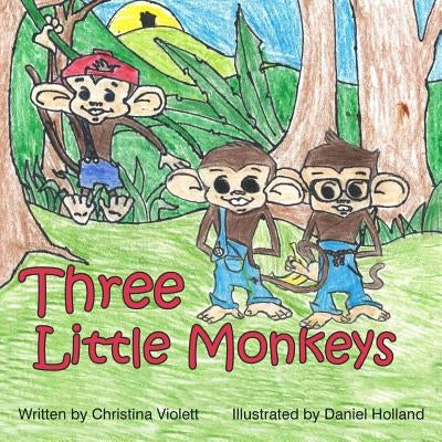 Three Little Monkeys by Holland, Daniel