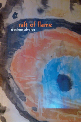 Raft of Flame by Alvarez, Desirée
