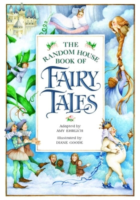 The Random House Book of Fairy Tales by Ehrlich, Amy