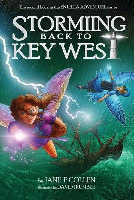 The Enjella(r) Adventure Series: Storming Back to Key West by Trumble, David
