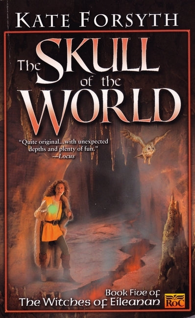 The Skull of the World by Forsyth, Kate
