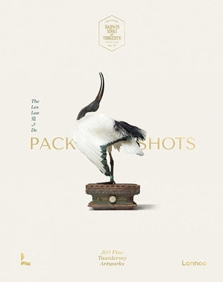 Packshots: Darwin, Sinke & Van Tongeren; 300 Fine Taxidermy Artworks by Tongeren, Ferry Van