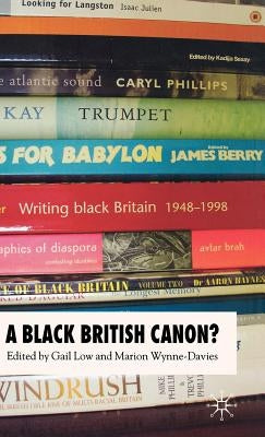 A Black British Canon? by Low, G.