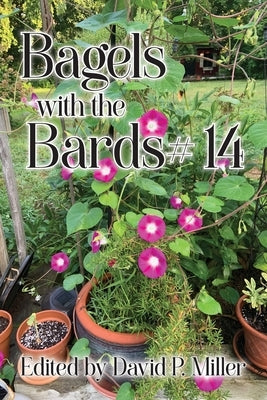 Bagels with the Bards #14 by Glines, Steve