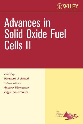 Advances in Solid Oxide Fuel Cells II, Volume 27, Issue 4 by Wereszczak, Andrew