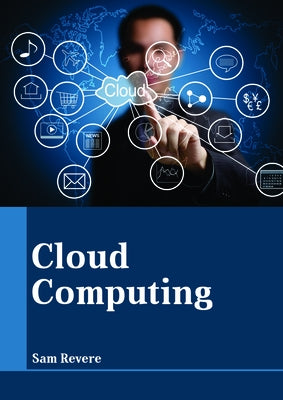 Cloud Computing by Revere, Sam