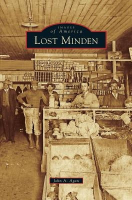 Lost Minden by Agan, John A.
