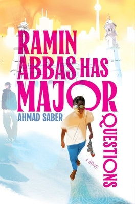Ramin Abbas Has Major Questions by Saber, Ahmad