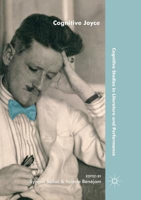 Cognitive Joyce by Belluc, Sylvain