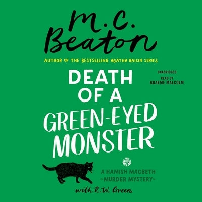 Death of a Green-Eyed Monster Lib/E by Beaton, M. C.