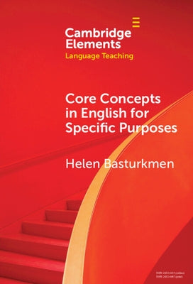 Core Concepts in English for Specific Purposes by Basturkmen, Helen