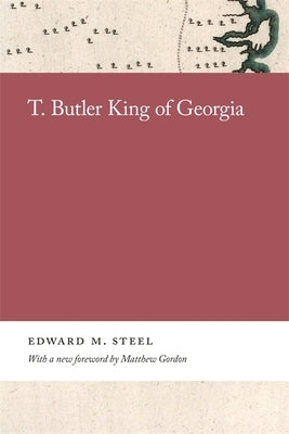 T. Butler King of Georgia by Steel, Edward