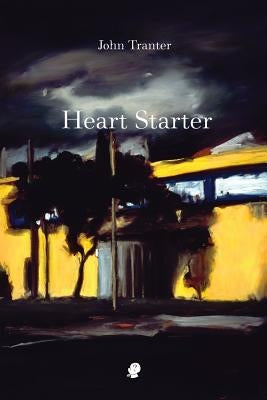 Heart Starter by Tranter, John