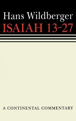 Isaiah 13-27: Continental Commentaries by Trapp, Thomas H.